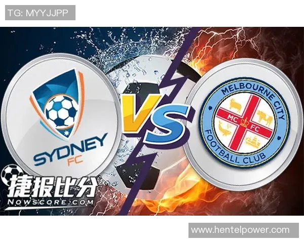 2020年西悉尼对阵悉尼FC精彩赛事回顾与分析 2020年西悉尼对阵悉尼FC精彩赛事回顾与分析