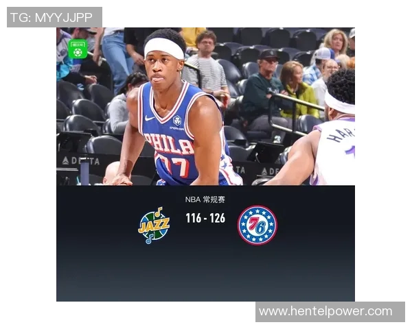 76人对阵爵士精彩比赛录像回放分析与精彩瞬间集锦